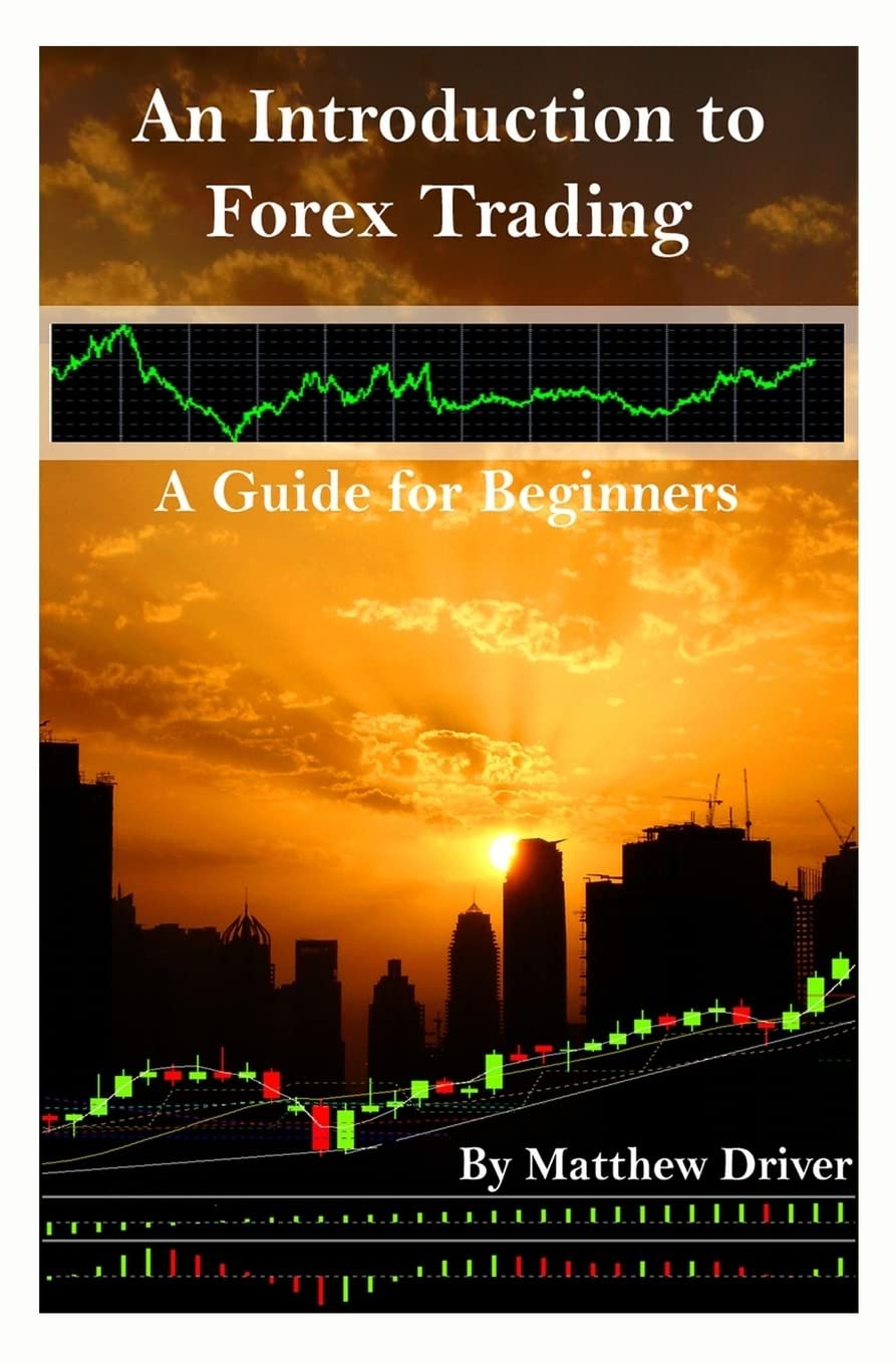 Forex Trading Uncovered: Your Essential Beginner's Guide