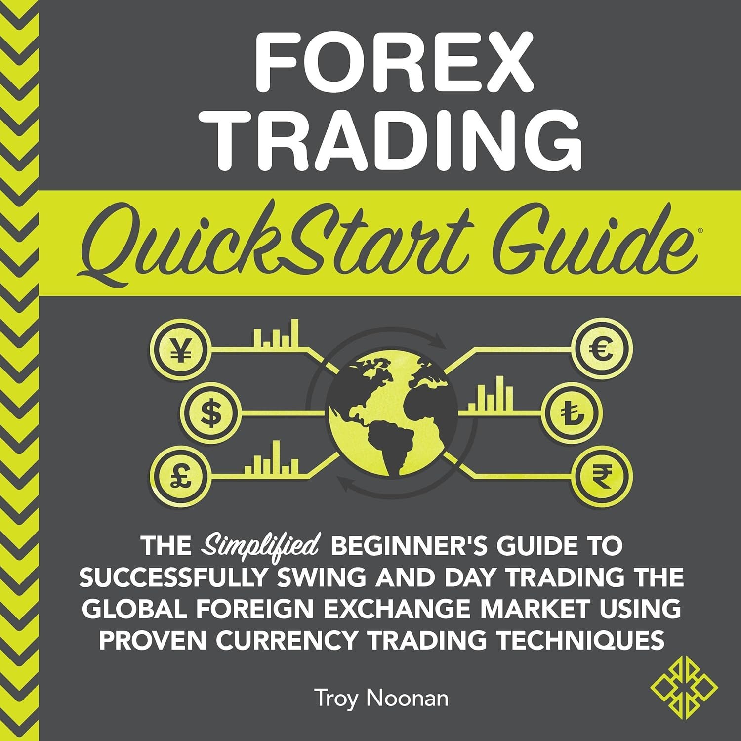 Master Forex: Your Essential QuickStart Guide to Trading Success