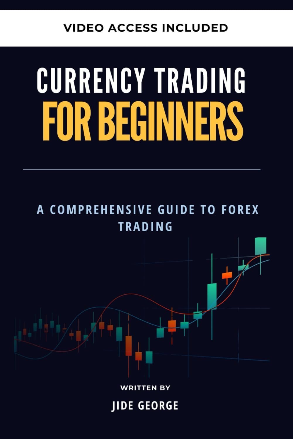 Unlock Forex Success: A Beginner's Guide to Currency Trading