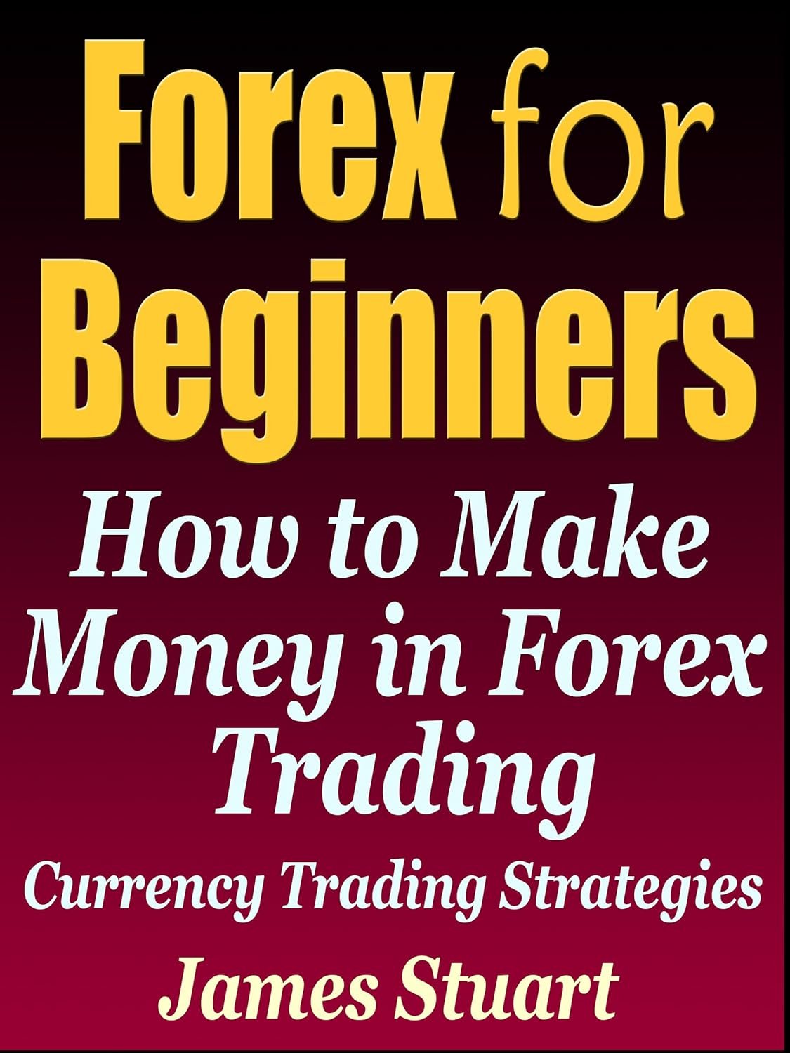 Unlock Your Wealth: A Beginner's Guide to Profitable Forex Trading