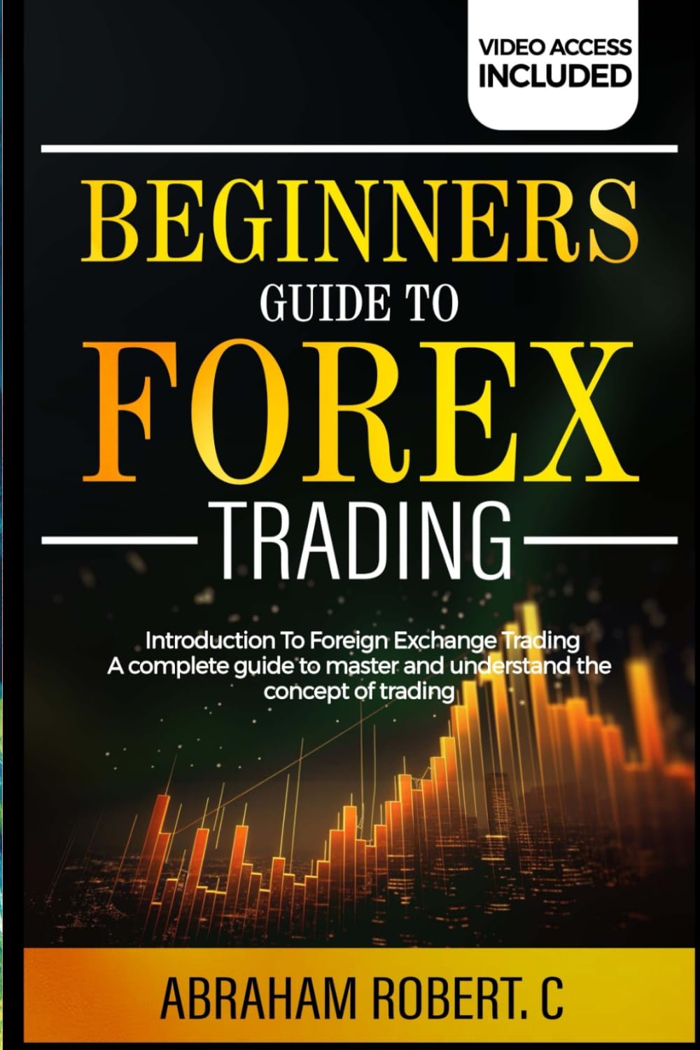 Transform Your Finances: Ultimate Beginners Guide to Forex Trading Revealed!