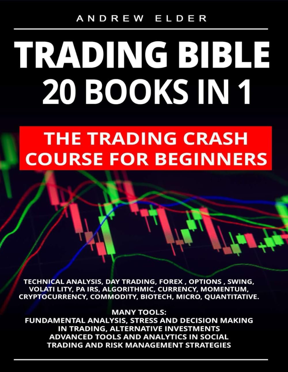 Unlock Your Trading Potential: A Review of the Ultimate Trading Bible for Beginners