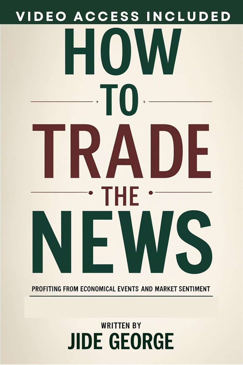 Master Market Moves: A Review of 'How To Trade The News'