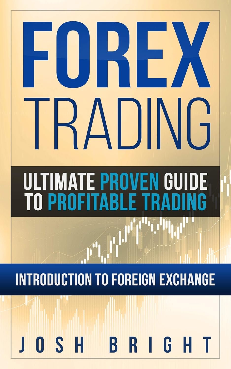 Unlock Profit: Your Essential Guide to Successful Forex Trading