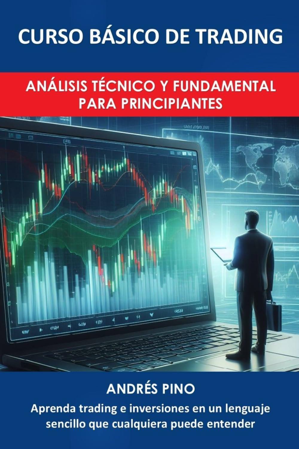 Master Trading Basics: Your Guide to Technical and Fundamental Analysis in Spanish